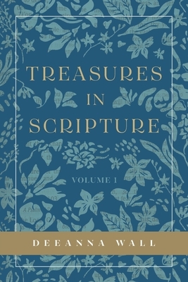 Treasures In Scripture Volume 1
