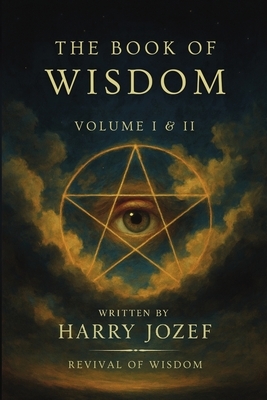 The Book of Wisdom: Volume 1 and 2 Revival of Wisdom