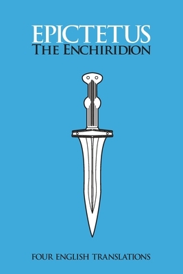 The Enchiridion: Four English Translations: Four English