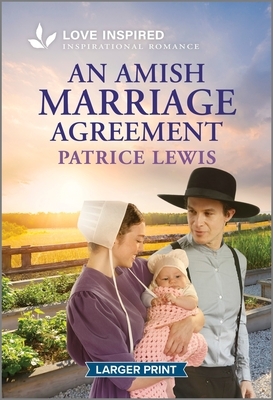 An Amish Marriage Agreement: An Uplifting Inspirational Romance
