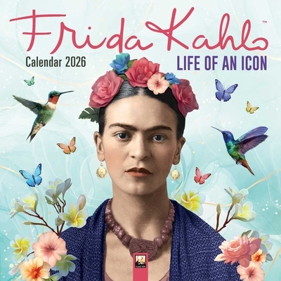 Frida Kahlo: Life of an Icon 2026 12 x 12 Wall Calendar (Art) - Books N