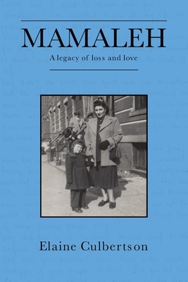 Mamaleh: A Legacy of Loss and Love