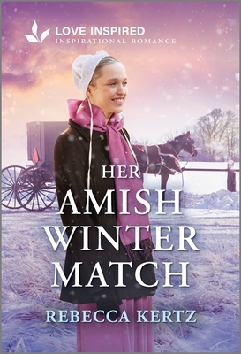 Her Amish Winter Match: An Uplifting Inspirational Romance