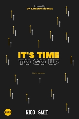 It's Time To Go Up!