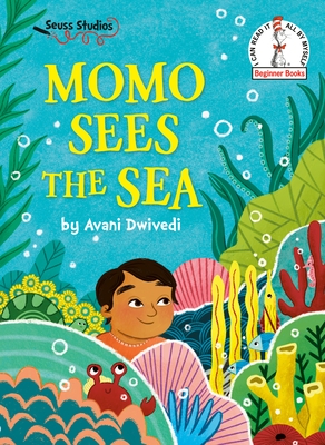 Momo Sees the Sea: A Seuss Studios Book