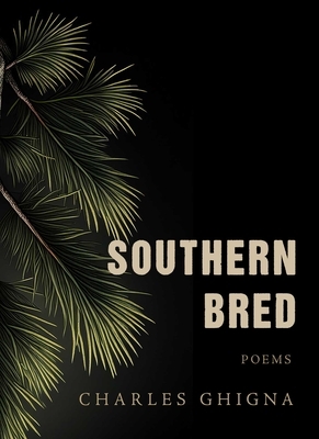 Southern Bred: Poems