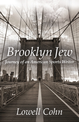 Brooklyn Jew: Journey of an American Sports Writer