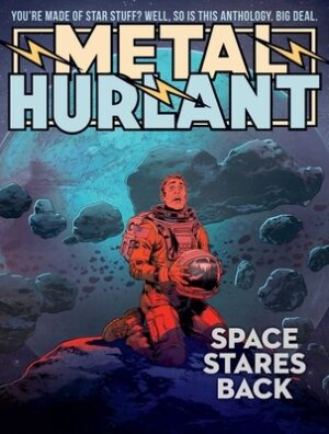Metal Hurlant: Space Stares Back