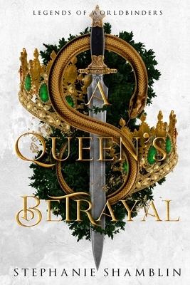A Queen's Betrayal