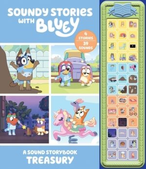 Bluey: Soundy Stories with Bluey a Sound Storybook Treasury [With Battery]