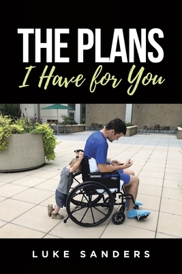 The Plans I Have for You: An Autobiographical Memoir