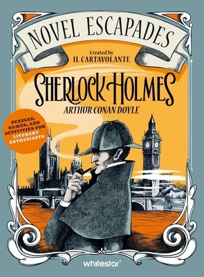 Sherlock Holmes: Puzzles, Games and Activities for Literary Enthusiasts