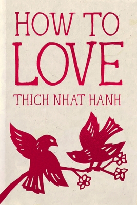 How to Love: Hardcover Gift Edition