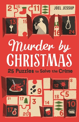 Murder by Christmas: 25 Days to Solve the Crime