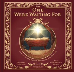 The One We're Waiting for: An Illustrated Advent Devotional for Families