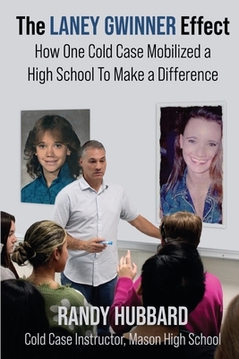 The Laney Gwinner Effect: How One Cold Case Mobilized a High School to Make a Difference