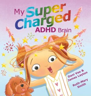 My Supercharged ADHD Brain