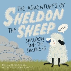 The Adventures of Sheldon the Sheep: Sheldon and the Shepherd