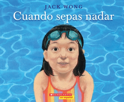 Cuando Sepas Nadar (When You Can Swim)