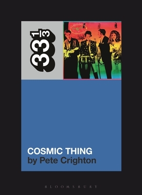 The B-52s' Cosmic Thing
