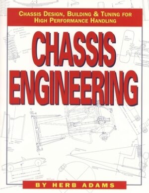 Chassis Engineering: Chassis Design, Building & Tuning for High Performance Cars