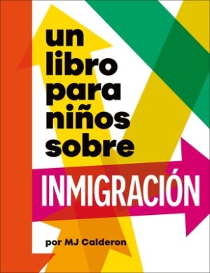 Un Libro Para Ni?os Sobre Inmigraci?n