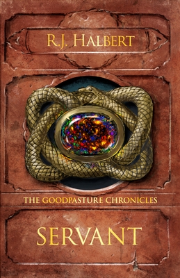 Servant: The Goodpasture Chronicles (Book 2)