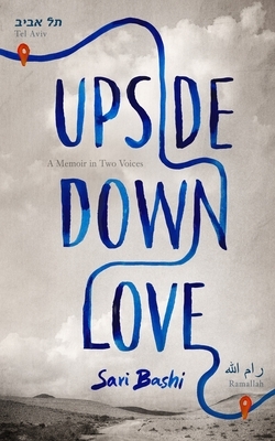 Upside-Down Love: A Memoir in Two Voices