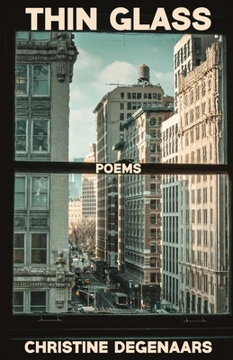 Thin Glass: Poems