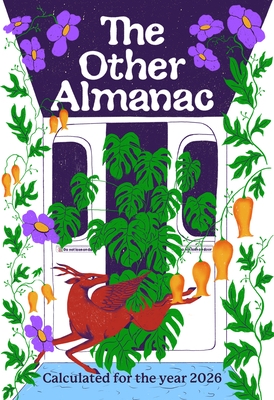 The Other Almanac: Calculated for the Year 2026