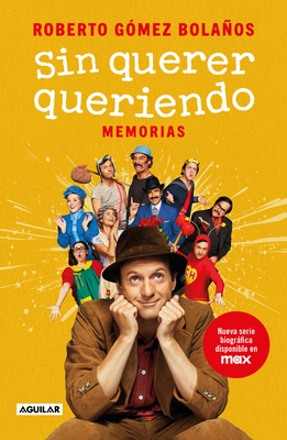 Sin Querer Queriendo / I Didn't Mean to