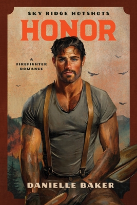 Honor: A Firefighter Romance