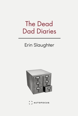 The Dead Dad Diaries