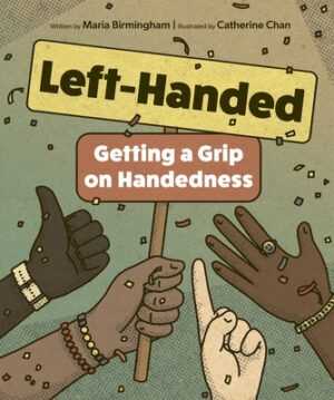 Left-Handed: Getting a Grip on Handedness