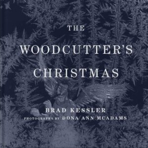 The Woodcutter's Christmas: A Classic Holiday Fable