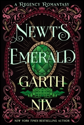 Newt's Emerald: A Regency Romantasy