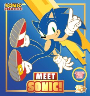 Meet Sonic!: A Sonic the Hedgehog Storybook: 35th Anniversary Edition