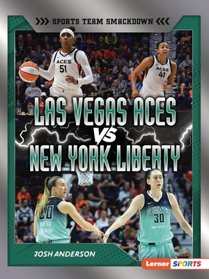 Las Vegas Aces vs. New York Liberty: Rival Rumble