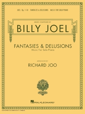 Billy Joel - Fantasies & Delusions: Music for Solo Piano, Op. 1-10