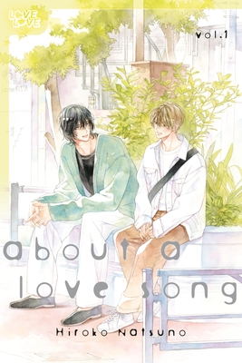 About a Love Song, Volume 1