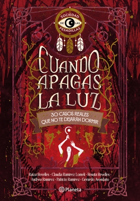 Cuando Apagas La Luz: 30 Casos Reales Que No Te Dejar?n Dormir / When You Turn Off the Light: 30 Real Life Cases That Won't Let You Sleep