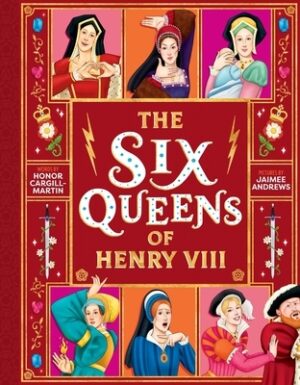 The Six Queens of Henry VIII