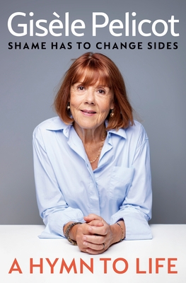 A Hymn to Life: Shame Has to Change Sides