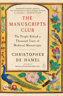 The Manuscripts Club: The People Behind a Thousand Years of Medieval Manuscripts