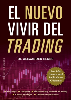 El Nuevo Vivir del Trading