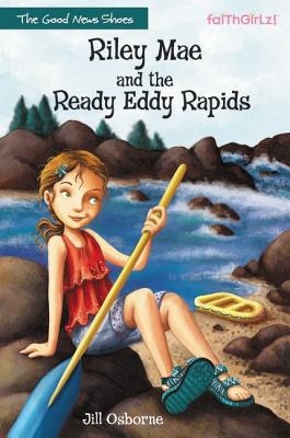 The Riley Mae and the Ready Eddy Rapids