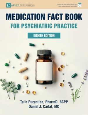 Medication Fact Book for Psychiatric Practice