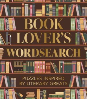 Book Lover's Wordsearch: Puzzles Inspired by Literary Greats