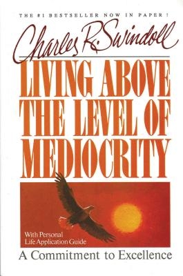 The Living Above the Level of Mediocrity