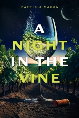 A Night in the Vine